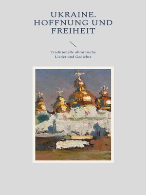 cover image of Ukraine. Hoffnung und Freiheit